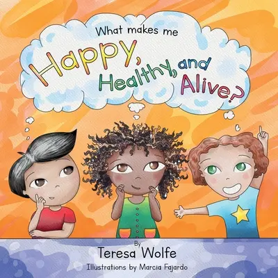¿Qué me hace feliz, sano y vivo? - What Makes Me Happy Healthy and Alive?
