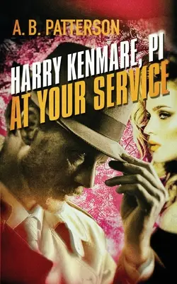 Harry Kenmare, IP - A su servicio - Harry Kenmare, PI - At Your Service