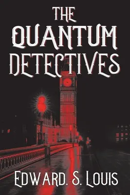 Los detectives cuánticos - The Quantum Detectives