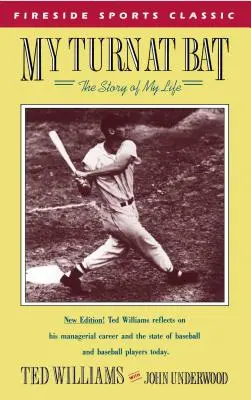 Mi turno al bate: La historia de mi vida - My Turn at Bat: The Story of My Life