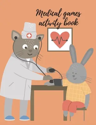 Cuaderno de juegos médicos - Medical games activity book