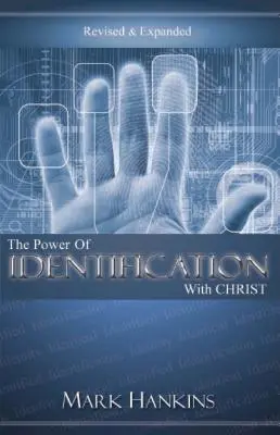 El poder de la identificación con Cristo - Power of Identification with Christ