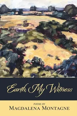 La Tierra, mi testigo - Earth, My Witness