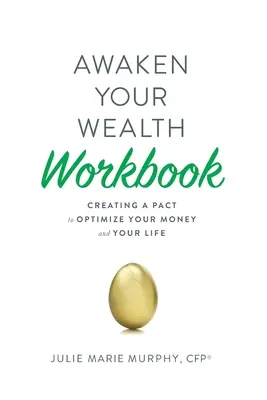 Despierte su riqueza - Awaken Your Wealth Workbook