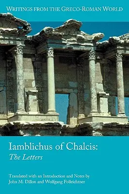 Jámblico de Calcis: Las Cartas - Iamblichus of Chalcis: The Letters