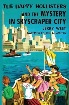 Los Hollister felices y el misterio de Skyscraper City - The Happy Hollisters and the Mystery in Skyscraper City