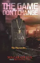 El Juego No Cambia - The Game Don't Change