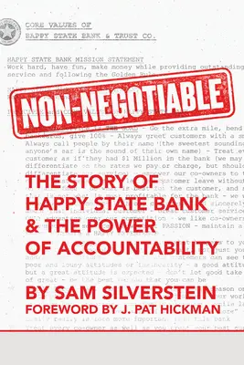 No Negociable: La Historia de Happy State Bank y el Poder de la Responsabilidad - Non-Negotiable: The Story of Happy State Bank & the Power of Accountability