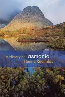 Historia de Tasmania - A History of Tasmania