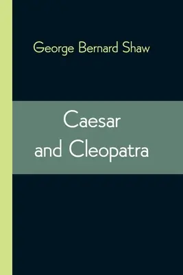 César y Cleopatra - Caesar and Cleopatra