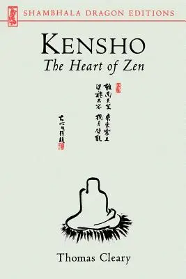 Kensho: El corazón del Zen - Kensho: The Heart of Zen