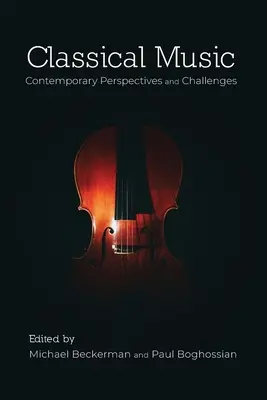 Música clásica: Perspectivas y desafíos contemporáneos - Classical Music: Contemporary Perspectives and Challenges