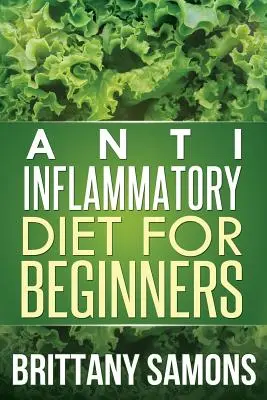 Dieta Antiinflamatoria para Principiantes - Anti-Inflammatory Diet for Beginners