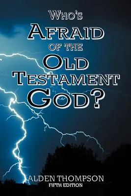 ¿Quién teme al Dios del Antiguo Testamento? - Who's Afraid of the Old Testament God?