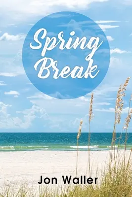 Vacaciones de primavera - Spring Break