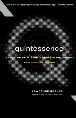 Quintaesencia: El misterio de la masa desaparecida en el Universo - Quintessence: The Mystery of Missing Mass in the Universe