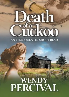 La muerte de un cuco: Una lectura corta de Esme Quentin - Death of a Cuckoo: An Esme Quentin Short Read