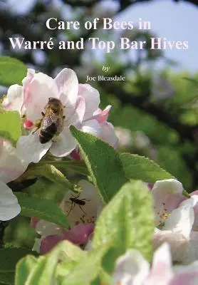 El cuidado de las abejas en las colmenas Warre y Top Bar - Care of Bees in Warre and Top Bar Hive