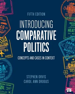 Introducción a la política comparada: Conceptos y casos en contexto - Introducing Comparative Politics: Concepts and Cases in Context