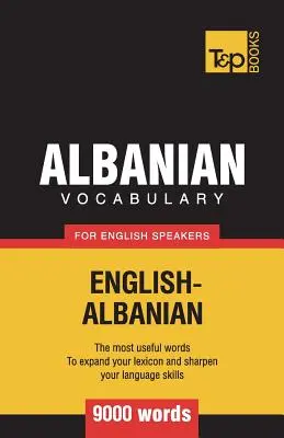 Vocabulario albanés para anglófonos - 9000 palabras - Albanian vocabulary for English speakers - 9000 words