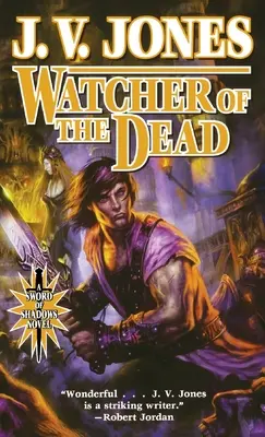 El vigilante de los muertos: Libro cuarto de La espada de las sombras - Watcher of the Dead: Book Four of Sword of Shadows