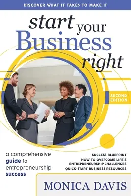 Empiece bien su negocio: Una guía completa para el éxito empresarial - Start Your Business Right: A Comprehensive Guide to Entrepreneurship Success