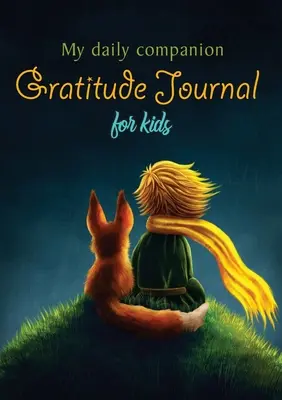 Mi compañero diario: Diario de gratitud para niños - My Daily Companion: Gratitude Journal for Kids