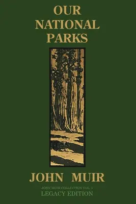 Nuestros Parques Nacionales (Legacy Edition): Exploraciones históricas de tesoros americanos de valor incalculable - Our National Parks (Legacy Edition): Historic Explorations Of Priceless American Treasures