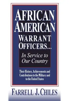 Suboficiales afroamericanos... al servicio de nuestro país - African American Warrant Officers...in Service to Our Country