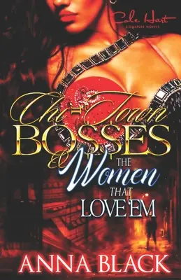 Chi-Town Bosses & The Woman That Love'em: Libro 1 Gutta & Gabby - Chi-Town Bosses & The Woman That Love'em: Book 1 Gutta & Gabby