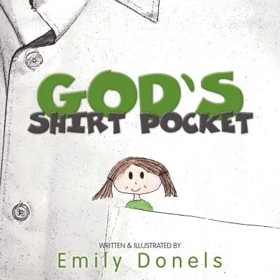 El bolsillo de la camisa de Dios - God's Shirt Pocket