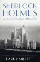 Sherlock Holmes y los asesinatos del Palacio de Hielo - Sherlock Holmes and the Ice Palace Murders