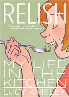 Relish: Mi vida en la cocina - Relish: My Life in the Kitchen