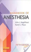 Manual de anestesia - Handbook of Anesthesia