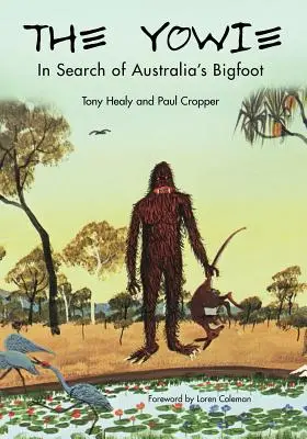 El Yowie: En busca del Bigfoot australiano - The Yowie: In Search of Australia's Bigfoot