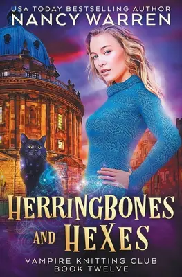 Espiguillas y maleficios: Vampire Knitting Club libro 12 - Herringbones and Hexes: Vampire Knitting Club book 12