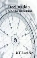 Declinación: La otra dimensión - Declination: The Other Dimension