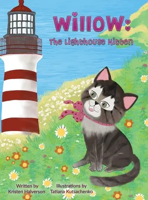 Willow El gatito del faro - Willow: The Lighthouse Kitten