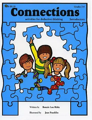 Conexiones: Actividades para el pensamiento deductivo (Introductorio, Grados 2-4) - Connections: Activities for Deductive Thinking (Introductory, Grades 2-4)