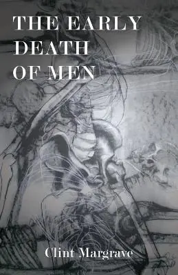 La muerte prematura de los hombres - The Early Death of Men