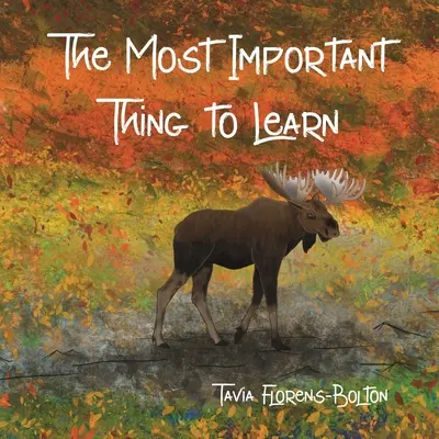 Lo más importante que hay que aprender - The Most Important Thing to Learn