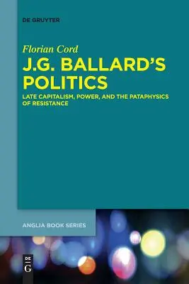 La política de J.G. Ballard - J.G. Ballard's Politics