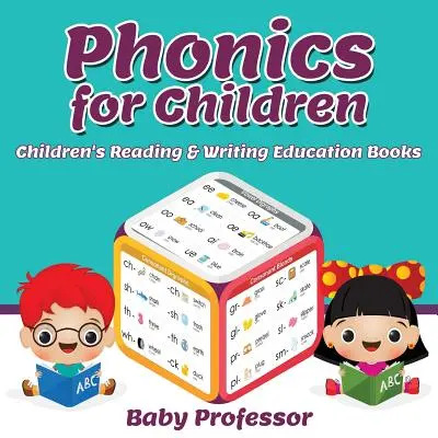 Fonética para niños: Libros infantiles para aprender a leer y escribir - Phonics for Children: Children's Reading & Writing Education Books