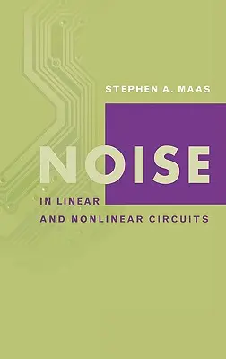 Ruido en circuitos lineales y no lineales - Noise in Linear and Nonlinear Circuits