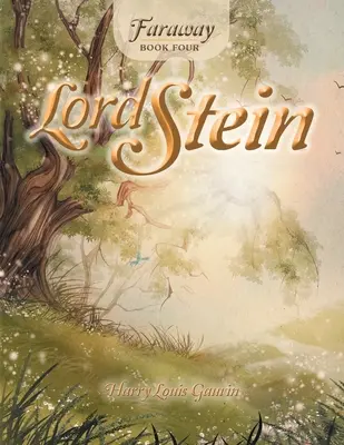 Lejos: Libro Cuarto: Lord Stein - Faraway: Book Four: Lord Stein