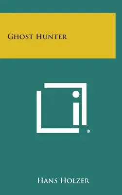 El Cazador De Fantasmas - Ghost Hunter