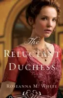 La duquesa reticente - The Reluctant Duchess