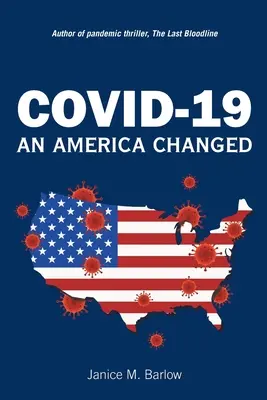 Covid-19: Una América cambiada - Covid-19: An America Changed