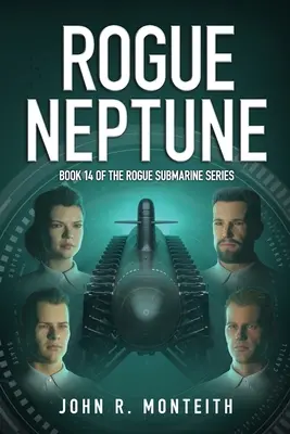 Rogue Neptune: Un thriller militar - Rogue Neptune: A Military Thriller