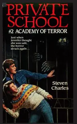 Escuela privada nº 2, Academia del terror - Private School #2, Academy of Terror